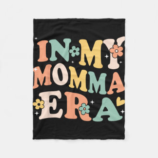 My Momma Era Funny Sarcastic Groovy Retro Mothers  Fleece Blanket