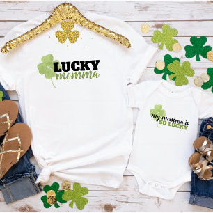 My Momma Is So Lucky St Patrick's Day Bodysuit