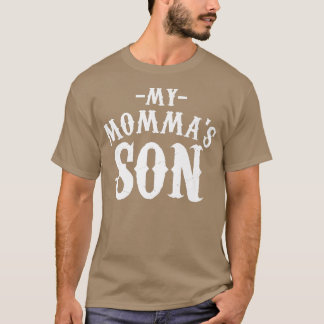 My Mommas Son Cooking Funny Saying Quote Tee