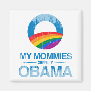 My Mommies support Obama Vintage.png Magnet