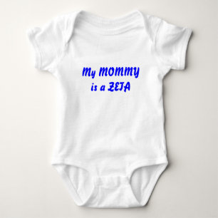 My MOMMY is a ZETA Baby Bodysuit