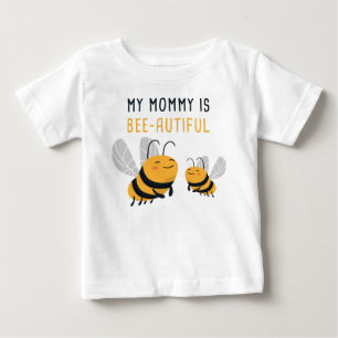 My Mommy is Bee-utiful Mother’s Day Cute Bee Kid Baby T-Shirt