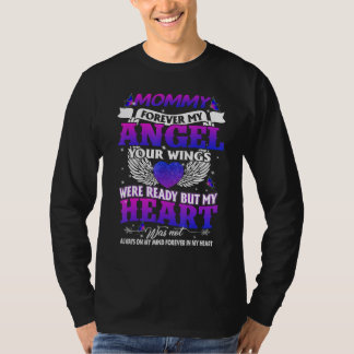 My Mommy Is My Angel For Daughter Son Missing My M T-Shirt