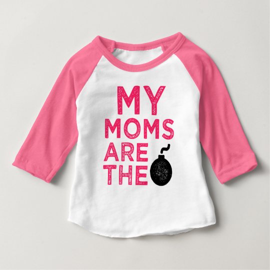 My Moms are the bomb funny lesbian moms baby shirt