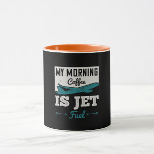 My Morning Coffee is Jet Fuel. Mug