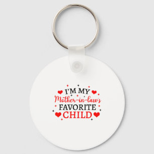 My Mother In Laws Favorite Child, Funny Parent Wom Key Ring