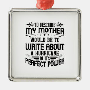 My Mother Is A Hurricane Metal Tree Decoration