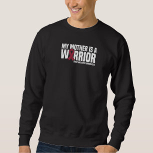 My Mother Is A Warrior Brain Aneurysm Awareness Sweatshirt