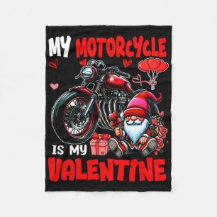 My Motorcycle Is My Valentine Biker Lover Gnome Cu Fleece Blanket