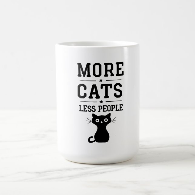 my Motto: More Cats Less People Coffee Mug (Center)