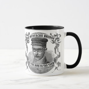 My Moustache Brings All the Boys to the Yard Mug
