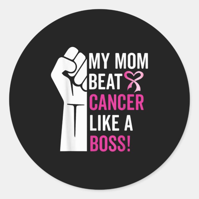 My Mum Beat Breast Cancer Like A Boss Warrior Surv Classic Round Sticker (Front)