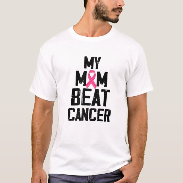 My Mum Beat Cancer Breast Cancer Awareness Strong T-Shirt (Front)