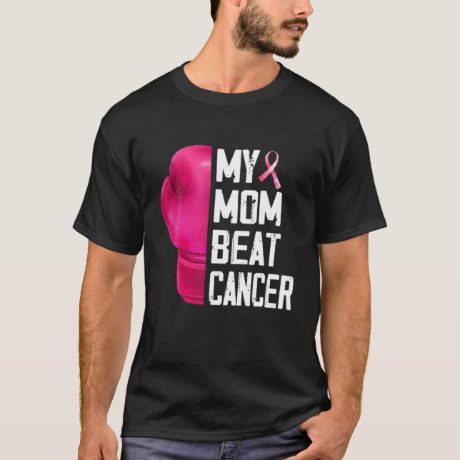 My Mum Beat Cancer Breast Cancer Awareness Strong T-Shirt (Front)