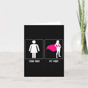 My Mum Breast Cancer Survivor Superhero Mothers Da Card