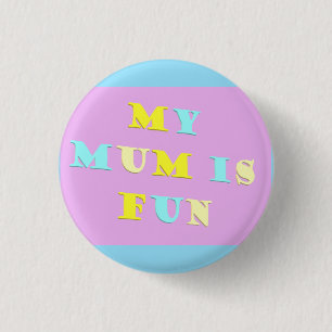 My Mum Design with poem colors pale mixed         3 Cm Round Badge