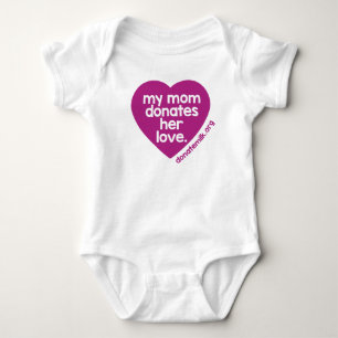 My mum donates her love baby bodysuit