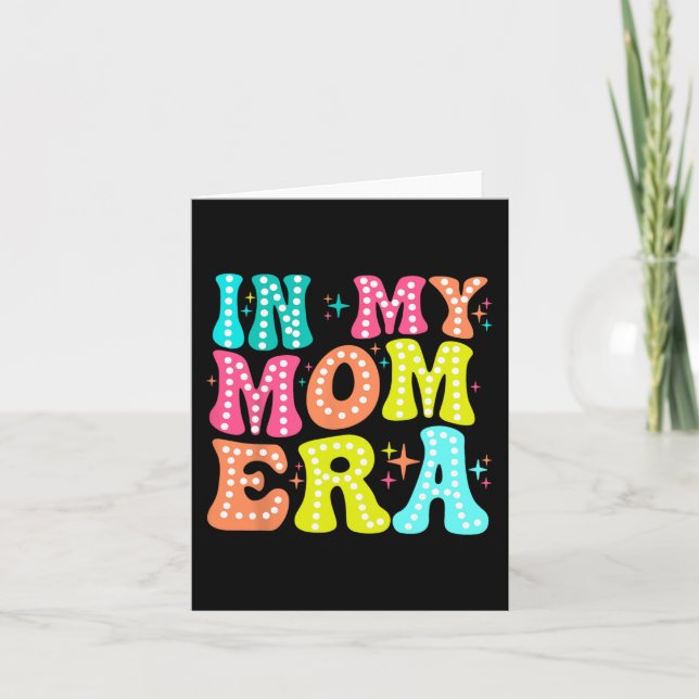 My Mum Era Mothers Day Women New Mum Fun Cool Moms Card (Front)