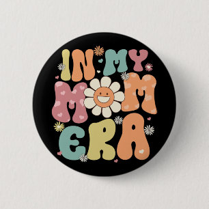 My Mum Era Retro Groovy Mama Women Mothers Day 6 Cm Round Badge