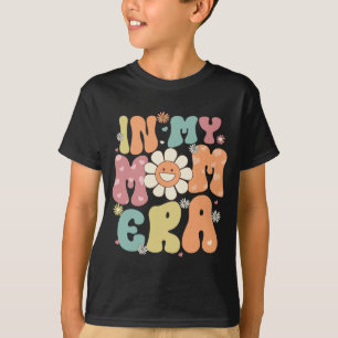 My Mum Era Retro Groovy Mama Women Mothers Day  T-Shirt