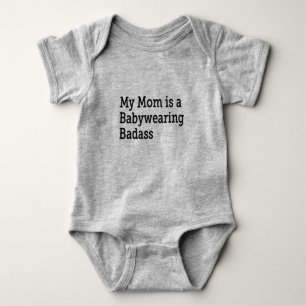 My Mum is a Babywearing Badass - black font Baby Bodysuit