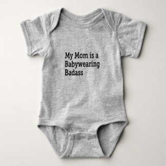 My Mum is a Babywearing Badass - black font Baby Bodysuit