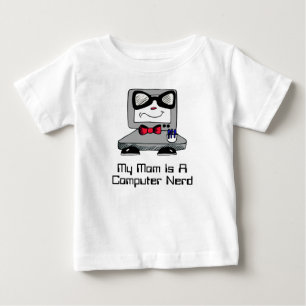 My Mum Is A Computer Nerd Geek Shirt for Babies