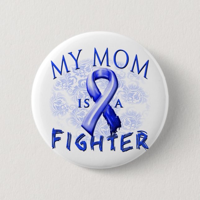 My Mum Is A Fighter Blue 6 Cm Round Badge (Front)