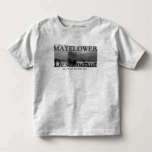 My Mum is a Mayflower Descendant Toddler T-Shirt