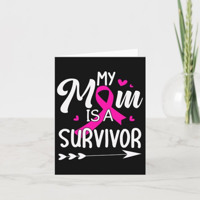 My Mum Is A Survivor Breast Cancer Awareness 1  Card (Front)