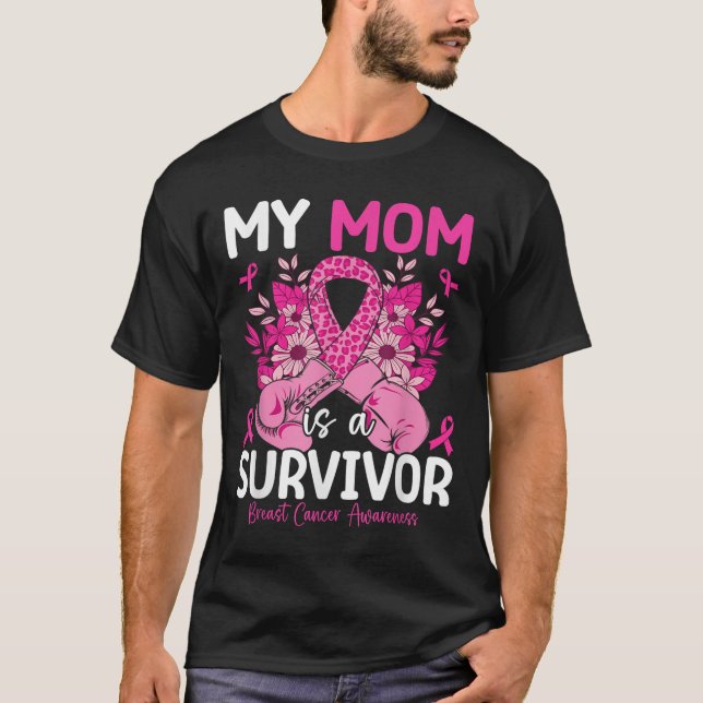 My Mum Is A Survivor Support Breast Cancer T-Shirt (Front)