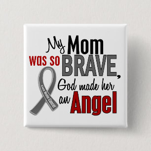 My Mum Is An Angel 1 Brain Cancer 15 Cm Square Badge
