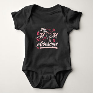 My Mum Is Awesome Girly Floral  Baby Bodysuit
