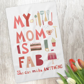 My Mum is Fab Tea Towel