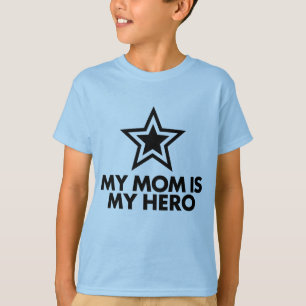 My Mum Is My Hero T-Shirt