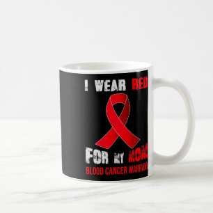 My Mum- My Blood Cancer Warrior Coffee Mug