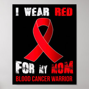 My Mum- My Blood Cancer Warrior  Poster