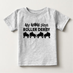 My Mum plays Roller Derby, Roller Skating Baby T-Shirt