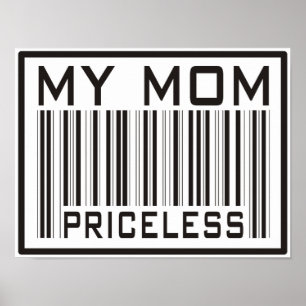 My Mum Priceless Poster