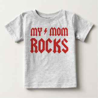 My Mum Rocks! Baby T-Shirt