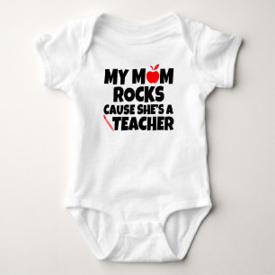 My Mum Rocks cause she's a Teacher baby bodysuit
