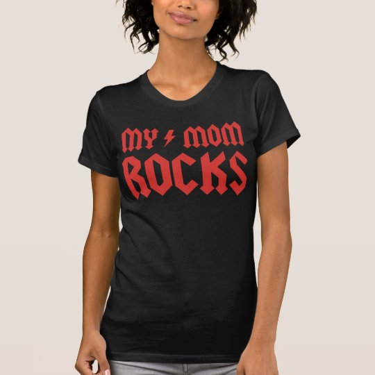 My Mum Rocks! T-Shirt