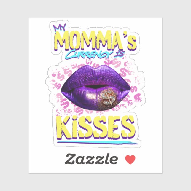 My Mum’s Currency is Kisses (Sheet)