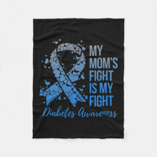 My Mum’s Fight Is My Fight Diabetes Awareness  Fleece Blanket