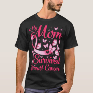 My Mum Survived Breast Cancer Awareness Survivor T-Shirt