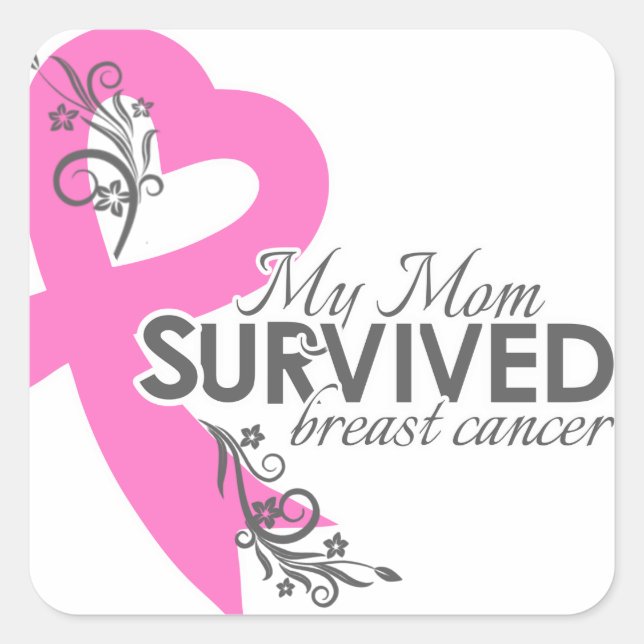 My Mum Survived Breast Cancer Square Sticker (Front)