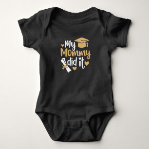 My Mummy Did It Graduation Graduated Mum Baby Bodysuit