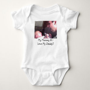 My Mummy & I Love My Daddy!! Baby Bodysuit