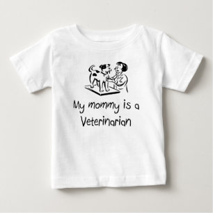 My Mummy is a Veterinarian Infant T-Shirt