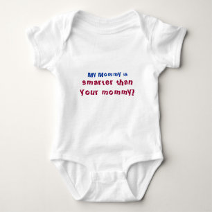 My Mummy is smarter than your mummy New Mum Baby Bodysuit